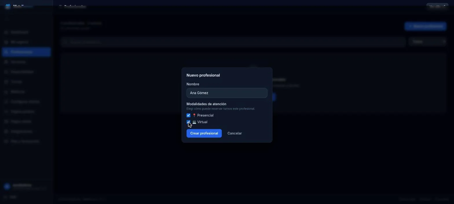 Elegí las Modalidades de atención: "📍 Presencial", "💻 Virtual", o ambas (ver "Cómo combinar turnos presenciales y online" para más detalle).