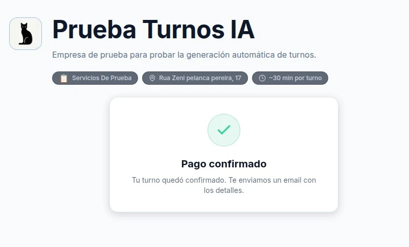 Una vez que confirma el pago, ve la pantalla "Pago confirmado" y el turno queda reservado.